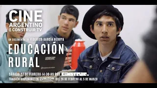 Educación rural - Promo | Cine argentino en Construir TV | 2021