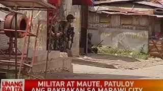 UB: Militar at Maute, patuloy ang bakbakan sa Marawi city