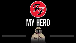 Foo Fighters • My Hero (CC) 🎤 [Karaoke] [Instrumental Lyrics]