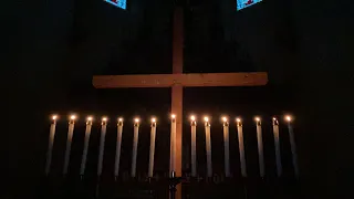 Tenebrae Service, Good Friday, April 10, 2020