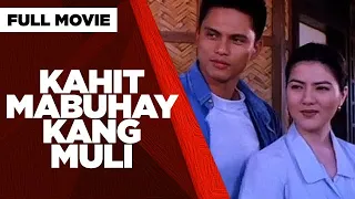 KAHIT MABUHAY KANG MULI: Zoren Legaspi, Carmina Villaroel & Dan Fernandez | Full Movie