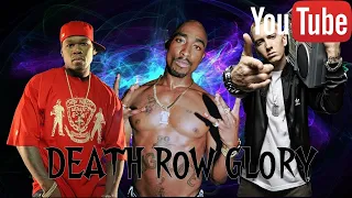 2Pac ft. 50 Cent & Eminem - Death Row Glory