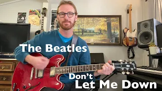 The Beatles - Don't Let Me Down Guitar Lesson + Tab