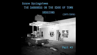 (1977-1978) The Darkness On The Edge Of Town Sessions (Part #3)