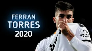 Ferran Torres 2020 ▶ Craziest Skills, Passing & Goals 2020