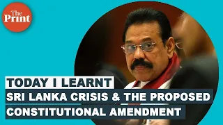 What is the Constitutional Amendment that Sri Lankan PM has proposed to firefight crisis