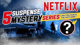 Netflix Suspense Mystery Series