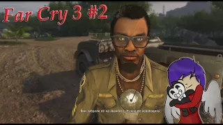 Наш первый аванпост / Far Cry 3 #2