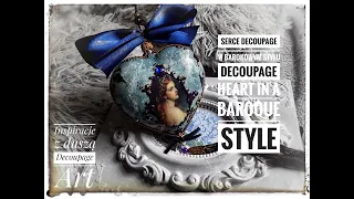 #Serce w #barokowym #stylu #decoupage #baroque #heart #Декупаж #tutorial