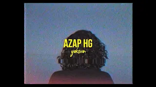 Azap HG - Yoksun