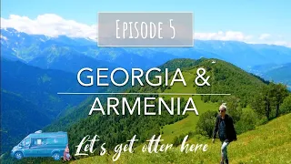 GEORGIA & ARMENIA - Campervan Overland - Let's get otter here - Episode 5