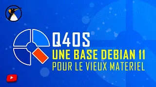 Q4OS : Une Base Debian 11 légère pour vieux matériel !