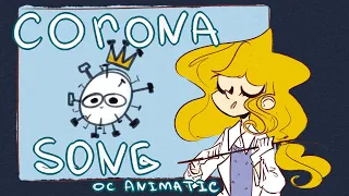 Corona Song - OC animatic lmao