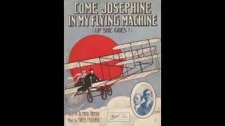 Come Josephine In My Flying Machine (1910)