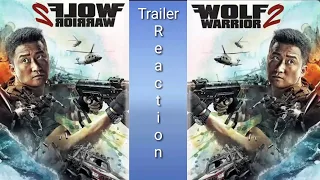 WOLF WARRIOR 2 Official Trailer Reaction (2017)! Jing Wu! Frank Grillo! Celina Jade