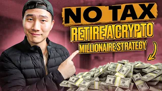 How to Retire as a Crypto Millionaire Tax Free 2022 - Step by Step