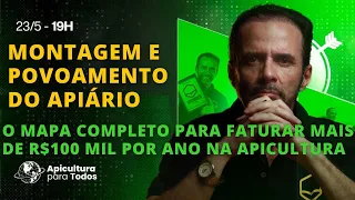 AULA 3 - MONTAGEM E POVOAMENTO DO APIÁRIO: APRENDA COMO INICIAR O SEU NEGÓCIO APÍCOLA