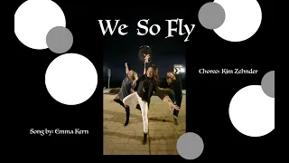 We So Fly by Emma Kern. Choreography: Kimberly Zehnder