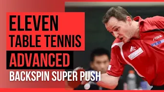 Advanced Training Program: 4- Backspin Super Push