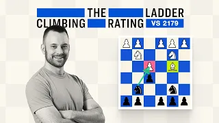 Strong Opponent Allows Center Fork Trick! | Climbing the Rating Ladder vs. 2179