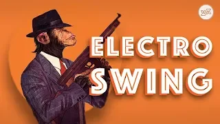 Best of ELECTRO SWING Mix – April 2018