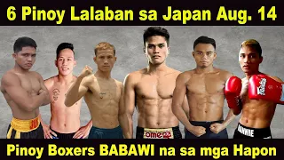 Japan NANAMAN? 6 Pinoy may laban sa Japan Aug. 14 | Tomjune Mangubat Jeo Santisima Jonathan Taconing