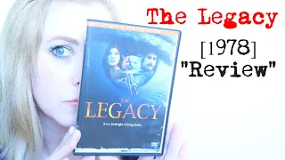 The Legacy [1978] "Review" | The Haunted Valley