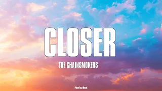 The Chainsmokers - Closer Lyrics