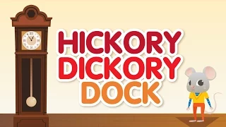 Hickory Dickory Dock • Nursery Rhymes Song with Lyrics • Animated Cartoon for Kids