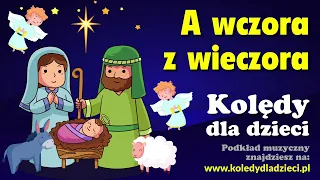 A wczora z wieczora - Kolędy dla dzieci - Podkład Jangok