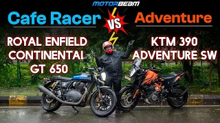 RE Continental GT 650 vs KTM 390 Adventure SW - Café Race or Adventure for ₹ 4 Lakhs? | MotorBeam