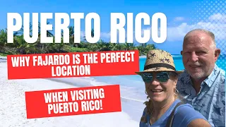 Fajardo Puerto Rico - the best ♥️ location to visit when in Puerto Rico