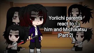 Yoriichi parents (family) react to him and Michikatsu |Part 2| [Rus/Eng]