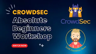 CrowdSec Absolute Beginners Workshop