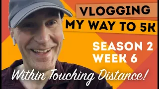 Running Vlog. Couch To 5K Revival: Week 6: Within Touching Distance