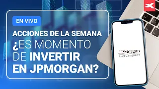 📈 Las MEJORES ACCIONES de la semana ¿Es momento de invertir en JPMorgan?