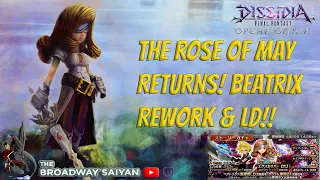 Dissidia Final Fantasy: Opera Omnia THE ROSE OF MAY RETURNS! BEATRIX REWORK & LD WEAPON!