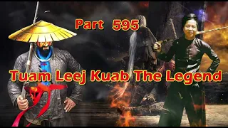 Tuam Leej Kuab The Legend Hmong Warrior  (Part 595)