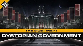 The Most Inept Dystopian Government