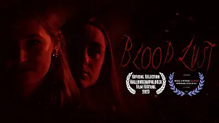 Blood Lust || A Short Horror Film || (2022)