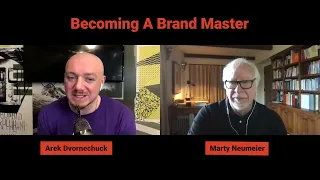 Becoming A Brand Master with Marty Neumeier