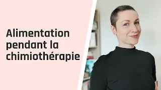 Effets secondaires et alimentation pendant la chimiothérapie