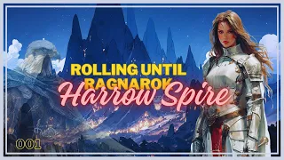 HARROW SPIRE EP 1 | Rolling Until Ragnarok