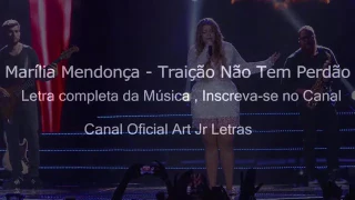 Marília Mendonça - Traição não tem perdão (Letra) {Áudio Oficial }