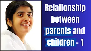 Parent - Child Relationship   PART-2 | BK SHIVANI DIDI