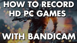 How to record PC Games with Bandicam - No Lag!