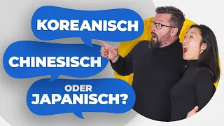 Wie ähneln sich KOREANISCH, CHINESISCH und JAPANISCH und welche der Sprachen ist am schwierigsten?
