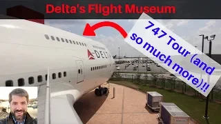 Delta Flight Museum: 747, 767, & Simulator