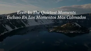 Even In The Quietest Moments - Supertramp// Letra Español