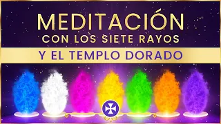 Poderosa Meditación con los Siete Rayos y el Templo Dorado | Yo Soy Espiritual